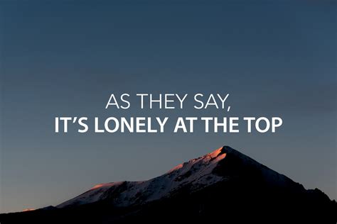 As They Say, "It's lonely at the Top!" — The Center Consulting Group