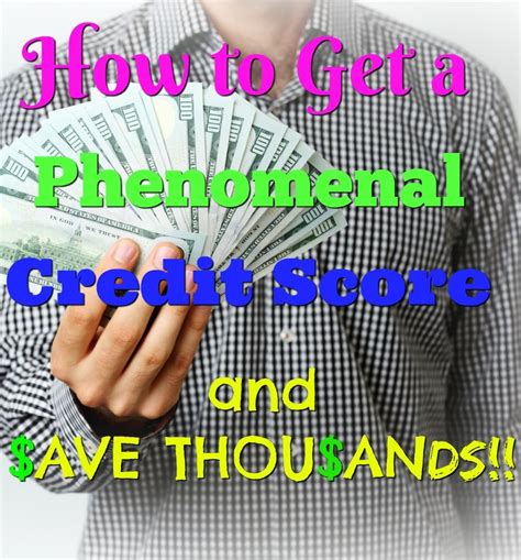 How To Get A Phenomenal Credit Score And Save Thousands Obtaining