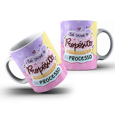 Caneca So Vive O Prop Sito Quem Suporta O Processo Laminina