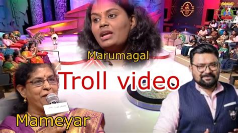 Neeya Naana Mameyar Marumagal Fight Troll Video Neeyanana