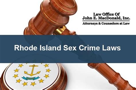 Understanding Rhode Island Sex Crimes Laws Ri Criminal Defense Lawyer