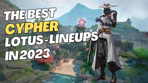 The Best Cypher Setups And Lineups On Lotus In 2023 The Ultimate Guide