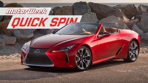 2022 Lexus LC 500 MotorWeek Quick Spin YouTube