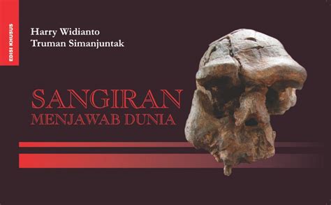 Lapisan Tanah Sangiran Rekaman Evolusi Lingkungan Sangiran Bpsmp