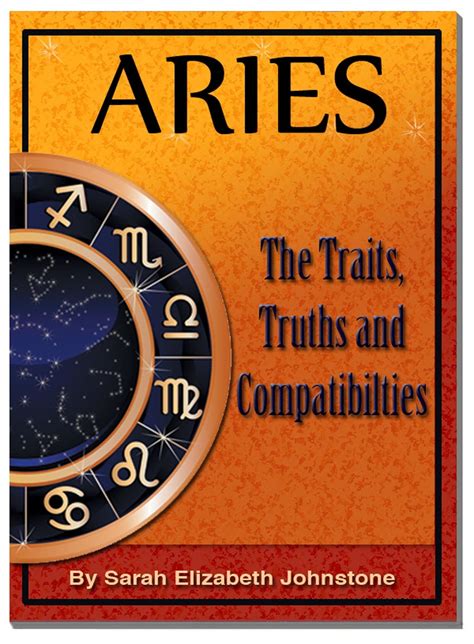 Aries: Aries Star Sign Traits, Truths and Love Compatibility eBook by Sarah Johnstone - EPUB ...