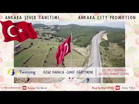 T Rkiye Ankara City Promotion Etwinning Youtube