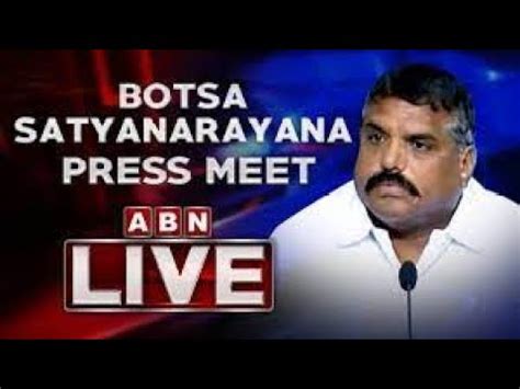 Minister Botsa Satyanarayana Press Meet LIVE ABN Telugu YouTube