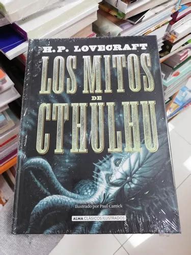 Libro Los Mitos De Cthulhu H P Lovecraft Alma Cl Sicos Cuotas