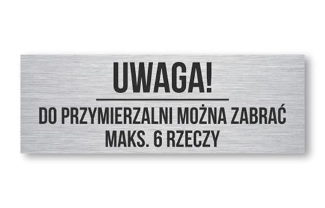 Tabliczka Przymierzalnia Aluminium Uv X Cm Cena Opinie