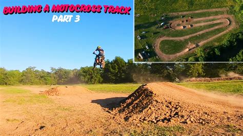 Motocross Track Build Pt 3 In Northwest Arkansas Youtube