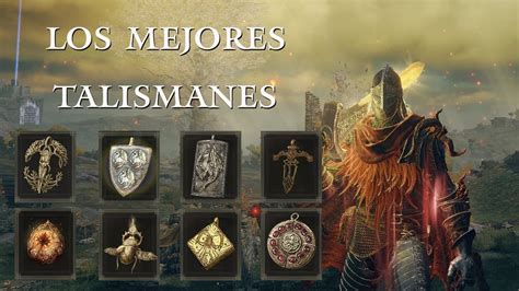 Elden Ring Los Mejores Talismanes YouTube