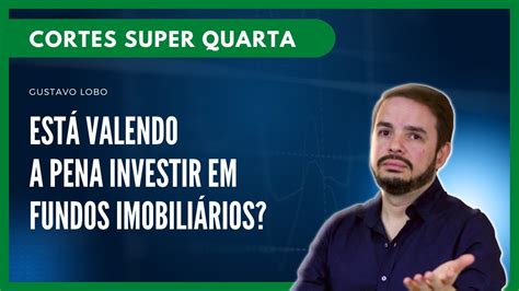 Cortes Super Quarta ESTÁ VALENDO A PENA INVESTIR EM FUNDOS