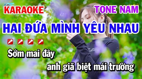 Karaoke Hai A M Nh Y U Nhau Tone Nam Nh C S Ng Youtube