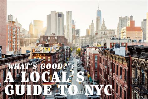 A Locals Guide To Nyc Where To Eat Drink And Visit Plus Insider Tips