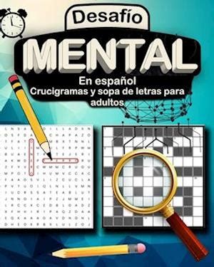 Få Desafío Mental en Español Crucigramas y Sopa de Letras para Adultos