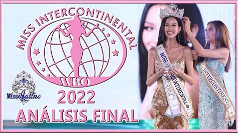 Miss Intercontinental 2022 Análisis Final YouTube