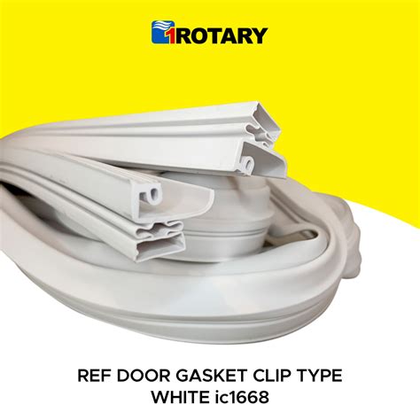 Rotary Ref Door Gasket Clip Type White Ft Per Length Lazada Ph