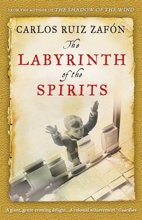 The Labyrinth Of The Spirits The Cemetery Of Forgotten Books Book