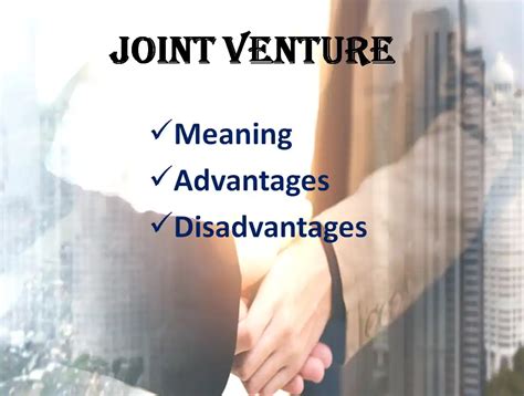 Joint Venture Meaning Advantages And Disadvantages Honable