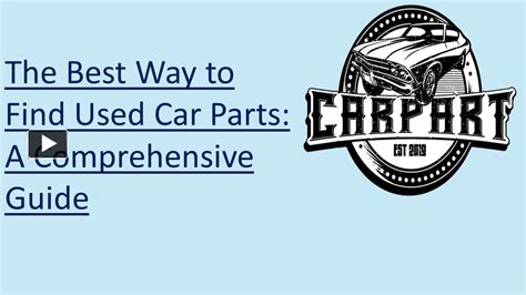 Ppt The Best Way To Find Used Car Parts Powerpoint Presentation