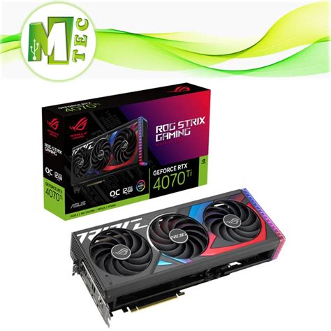 Asus Rog Strix RTX 4070Ti Oc edition 12GB GDDR6X | MTEC