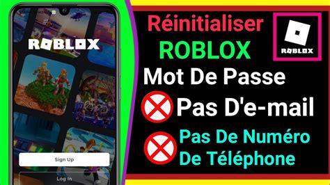 Comment R Initialiser Le Mot De Passe Roblox Sans E Mail Guide Facile