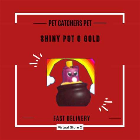 Roblox Pet Catchers Secret Shiny Pot O Gold Fast Delivery And