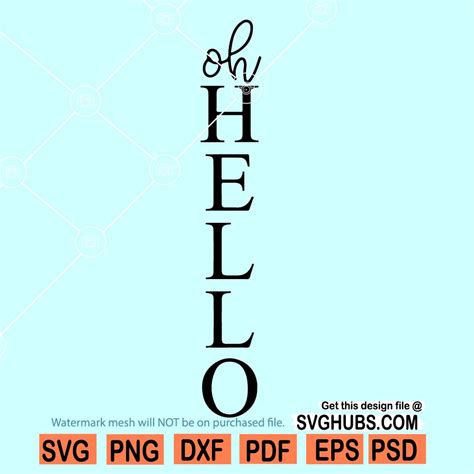 Oh Hello Sign Svg Welcome Sign Svg Oh Hello Svg