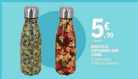 Promo Bouteille Isotherme Inox Ml Chez E Leclerc Icatalogue Fr