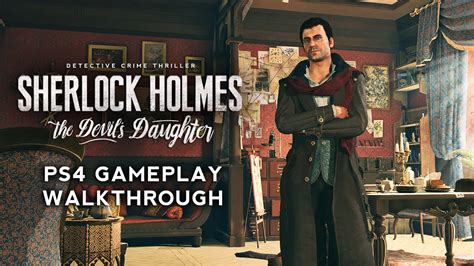 Sherlock Holmes The Devil S Daughter Ps Gameplay Walkthrough Youtube