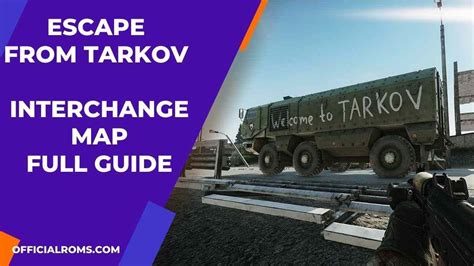 Escape From Tarkov Interchange Map Full Guide 2021 There Are So Many