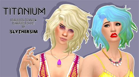 Slythersim Leahlilliths Titanium Clayified Sims 4 Hairs Sims 4 Sims Hair Sims