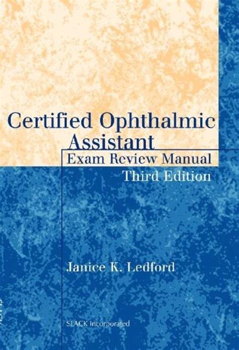 Certified Ophthalmic Assistant Exam Review Manual 9781617110580