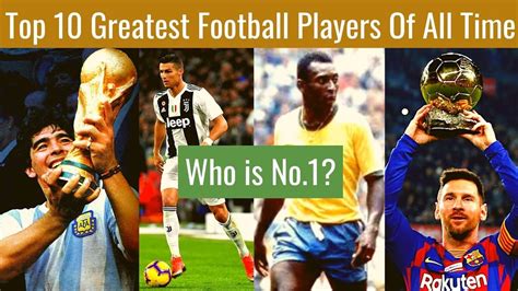 Top Greatest Footballer Of All Time