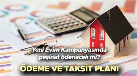 ORTA GELİRLİYE KONUT ÖDEME PLANI Yeni Evim Kampanyası aylık taksit ne