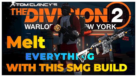 Melt Your Enemies With This Powerful Smg Build For Division Heroic