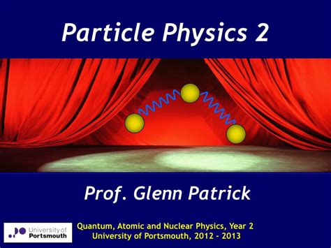 Ppt Particle Physics 2 Powerpoint Presentation Free Download Id