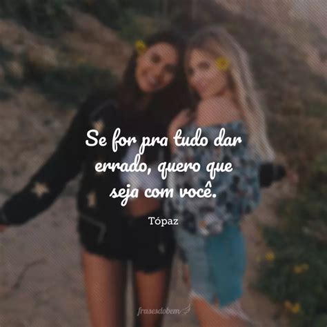 45 Frases De Melhores Amigas Tumblr Porque Ela é Sua Alma Gêmea