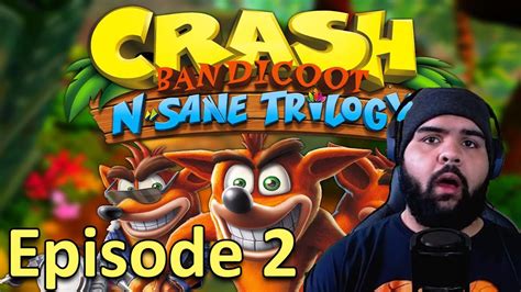 Crash On The Run Crash Bandicoot N Sane Trilogy Episode 2 YouTube