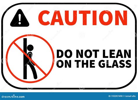 Don T Lean On The Glass Signage Printable Free Notice Sticker Or