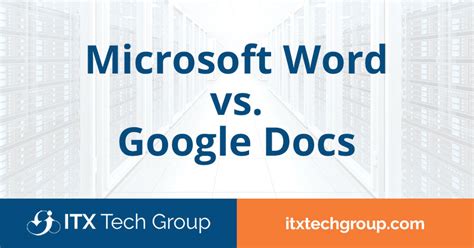 Microsoft Word Vs Google Docs Which Is Best For Business