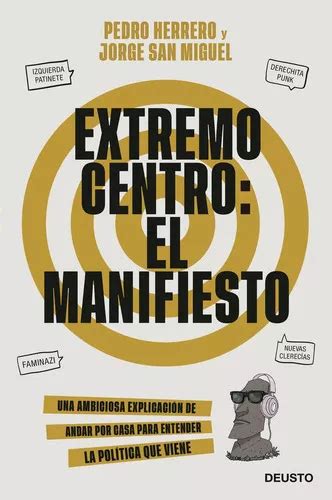 Extremo Centro El Manifiesto De Pedro Herrero Mestre Editorial