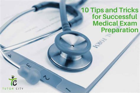 10 Tips and Tricks for Successful Medical Exam Preparation