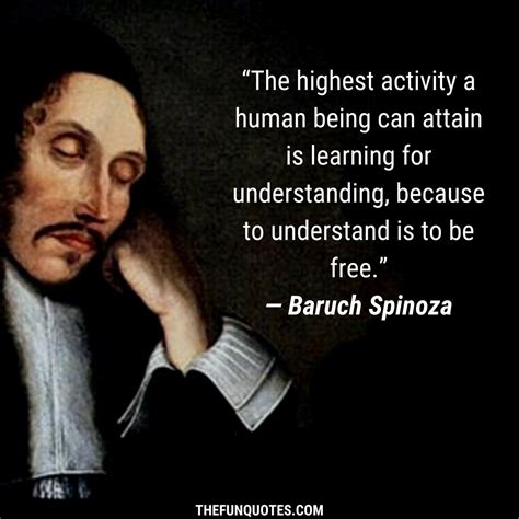 Baruch Spinoza Quotes | Ethics Quotes by Baruch Spinoza | 15 Most Inspiring Baruch Spinoza ...