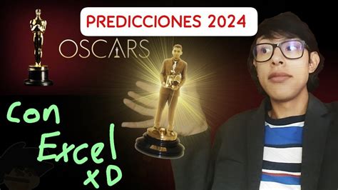 PredicciÓn De La 96ª Edición De Los Premios Óscar 2024 Youtube