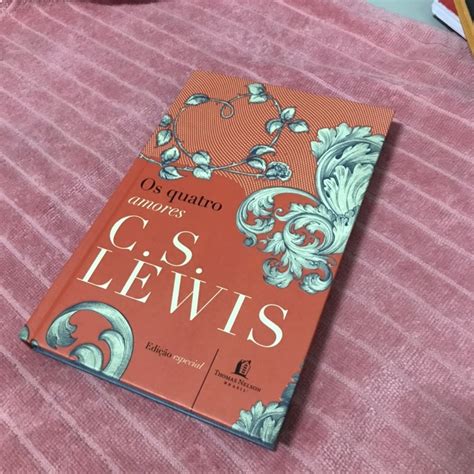 Os Quatro Amores Cs Lewis Livro Shopee Brasil