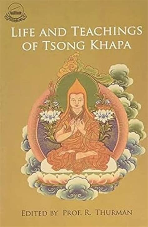 Life And Teachings Of Tsong Khapa Pilgrims Book House