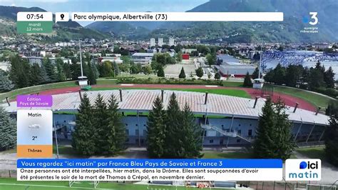 12 03 2024 Le 6 9 de France Bleu Pays de Savoie en vidéo Vidéo