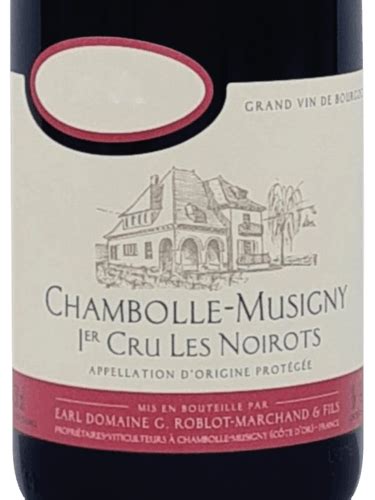 G Roblot Marchand Fils Chambolle Musigny 1er Cru Les Noirots