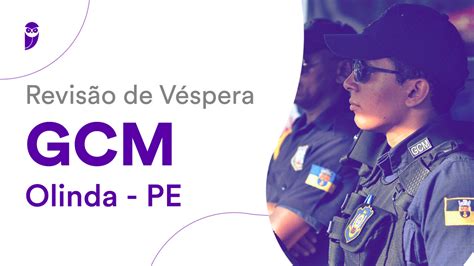 Revisão de Véspera GCM Olinda PE